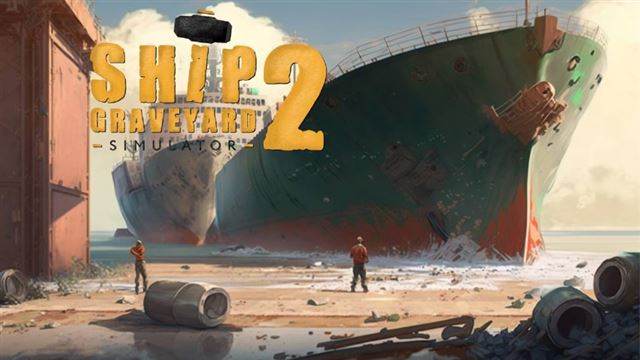 Bộ sưu tập game Ship Graveyard Simulator 2