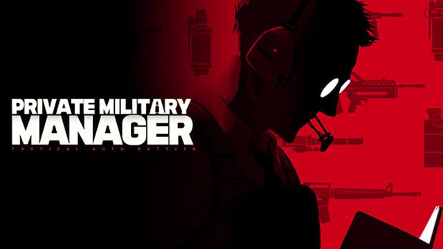 Bộ sưu tập game Private Military Manager: Tactical Auto Battler
