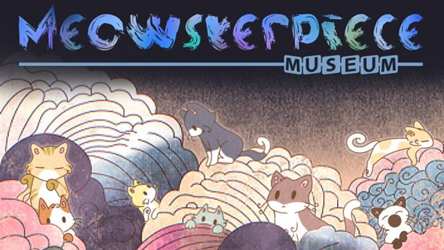 Bộ sưu tập game Meowsterpiece Museum
