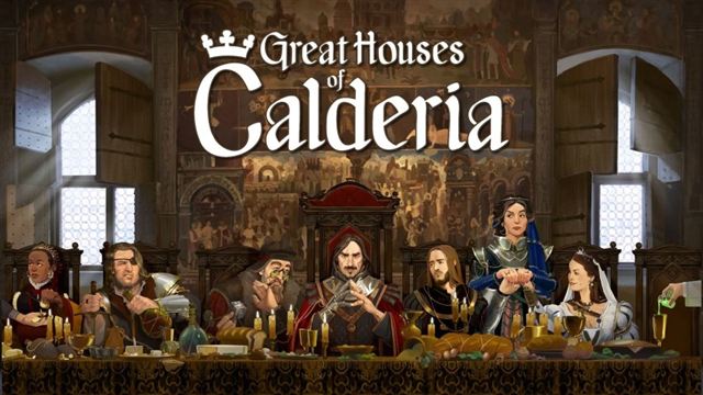Bộ sưu tập game Great Houses of Calderia
