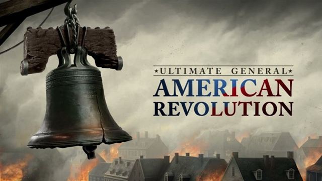 Bộ sưu tập game Ultimate General: American Revolution