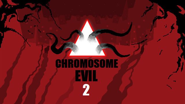 Bộ sưu tập game Chromosome Evil 2