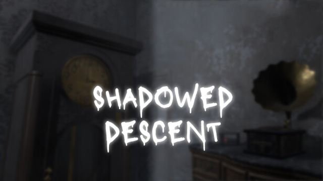 Bộ sưu tập game Shadowed Descent