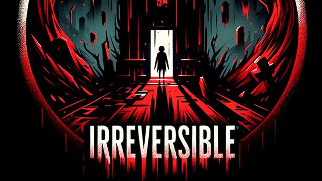 Bộ sưu tập game IRREVERSIBLE