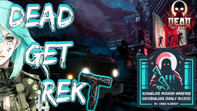 Bộ sưu tập game DEAD GET REKT