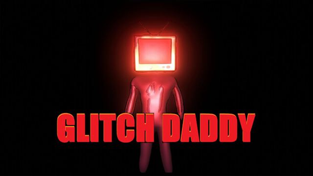 Bộ sưu tập game GLITCH DADDY