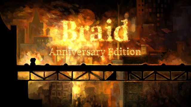 Bộ sưu tập game Braid, Anniversary Edition