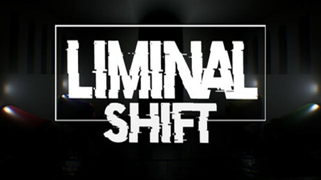 Tải game LIMINAL SHIFT-TENOKE