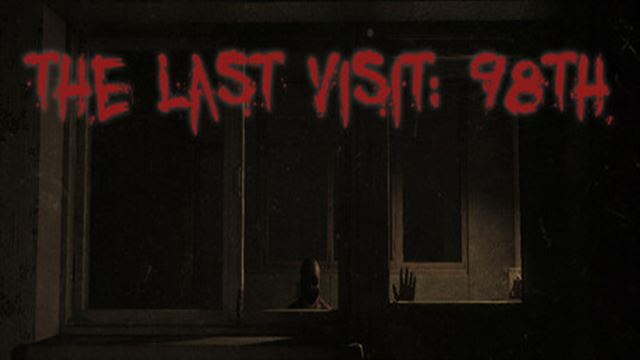 Bộ sưu tập game The Last Visit: 98th