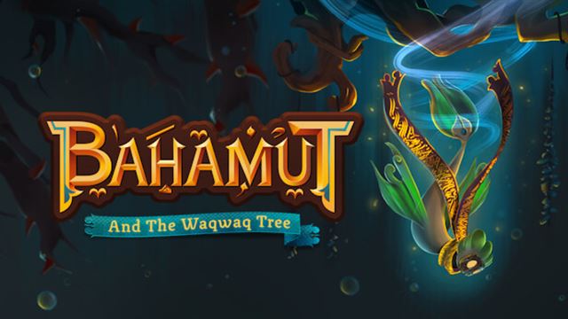 Bộ sưu tập game Bahamut and the Waqwaq Tree