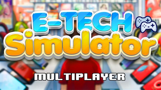 Bộ sưu tập game E-TECH SIMULATOR