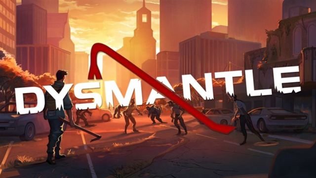 Bộ sưu tập game DYSMANTLE