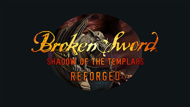 Bộ sưu tập game Broken Sword - Shadow of the Templars: Reforged