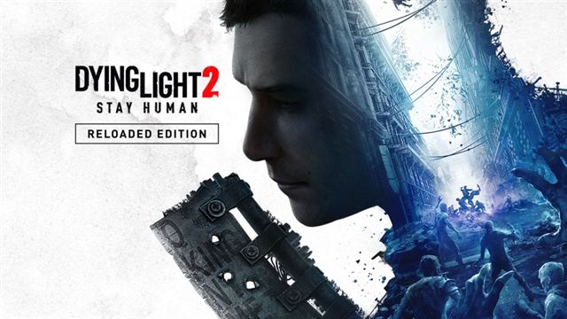 Bộ sưu tập game Dying Light 2 Stay Human: Reloaded Edition