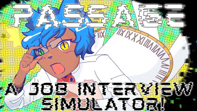 Bộ sưu tập game Passage: A Job Interview Simulator!
