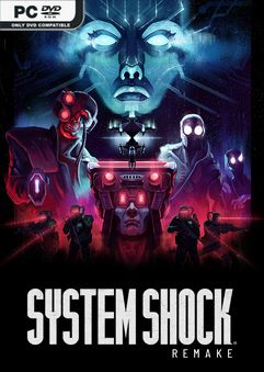 Tải game System Shock Remake v1.2.18830-P2P