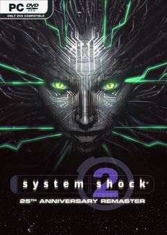 Tải game System Shock 2 25th Anniversary Remaster-RUNE