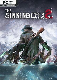 Tải game The Sinking City 2 v20260821-P2P