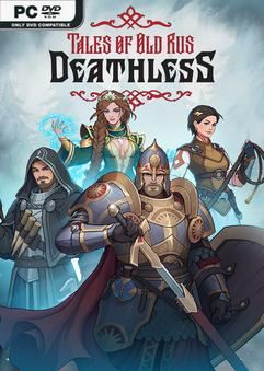 Tải game Deathless Tales of Old Rus v1.2.0.31039-P2P