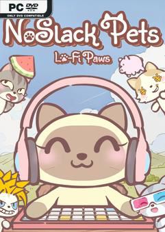 Tải game NoSlack Pets Lo-Fi Paws-TENOKE