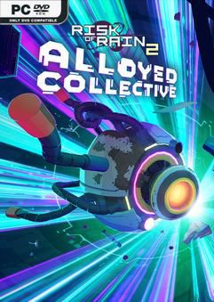 Tải game Risk of Rain 2 Alloyed Collective-RUNE