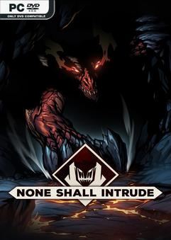 Tải game None Shall Intrude v1.0.0416-P2P